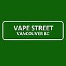 VapeStreetVancouverFraserBC