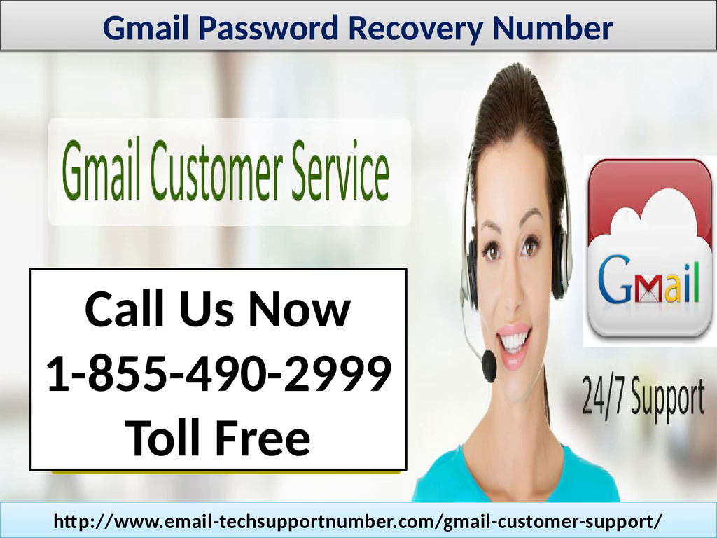 Gmail Technical Support Phone Number 1-855-490-2999 (toll-free) 